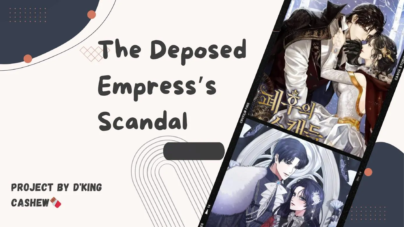 The Deposed Empress’s Scandal-47. END SEASON😭